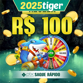 2025tiger Ganhe R$ 100,00 Gratis